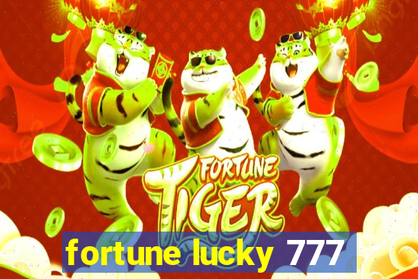 fortune lucky 777